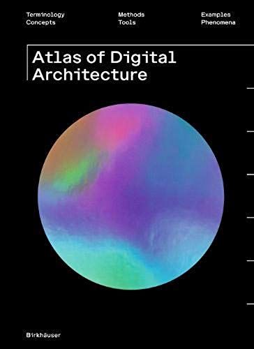 Atlas Of Digital Architecture