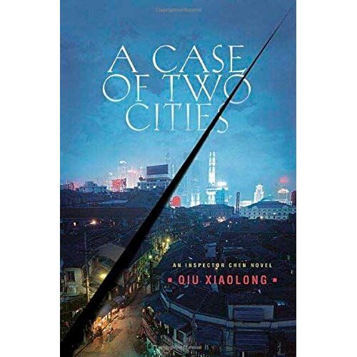 A Case Of Two Cities: An Inspector Chen Novel