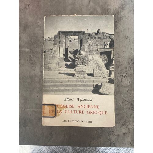 Albert Wifstrand, L'église Ancienne Et La Culture Grecque