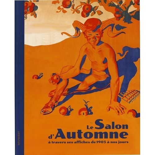 Le Salon D'automne À Travers Ses Affiches De 1903 À Nos Jours