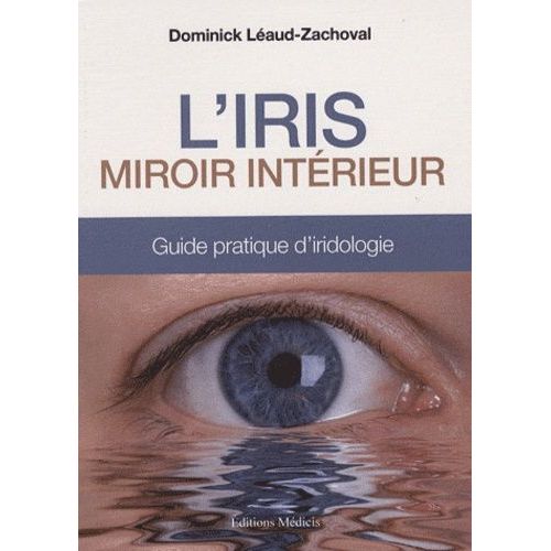 L'iris - Miroir Intérieur