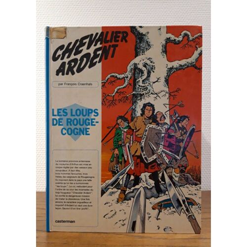 Les Loups De Rouge-Cogne: Chevalier Ardent 