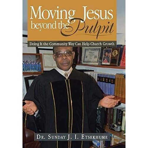 Moving Jesus Beyond The Pulpit