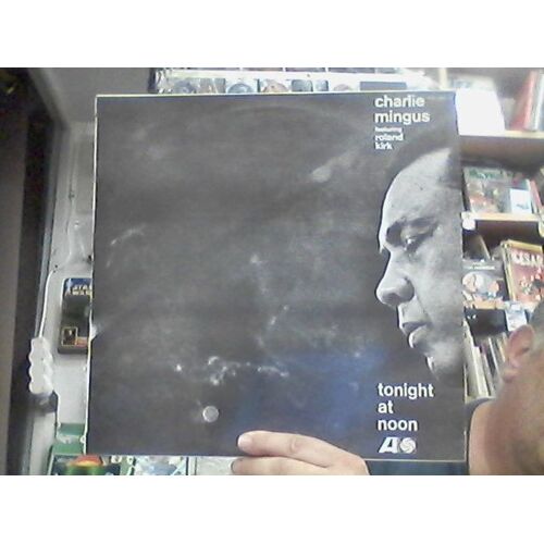 Charlie Mingus Roland Kirl Tonight At Noon Atlantic