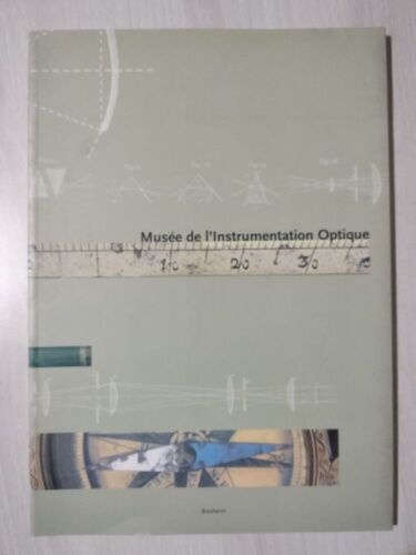Musée De I'instrumentation Optique. Biesheim
