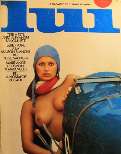 Lui 129 1974 Octobre Blachon Bugatti Charme Vernon Matisse Erotic Francois Trosani Interview Alexandre Sanguinetti Aslan