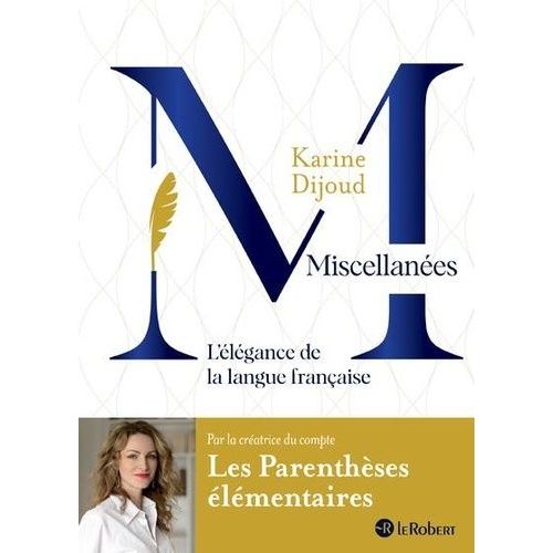 Miscellanées - L'élégance De La Langue Française