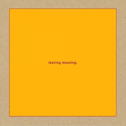Leaving Meaning