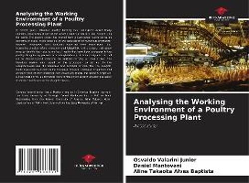 Analysing The Working Environment Of A Poultry Processing Plant