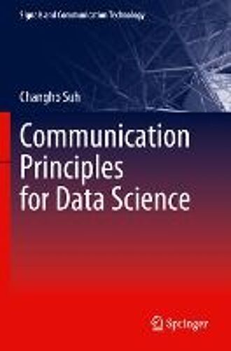 Communication Principles For Data Science