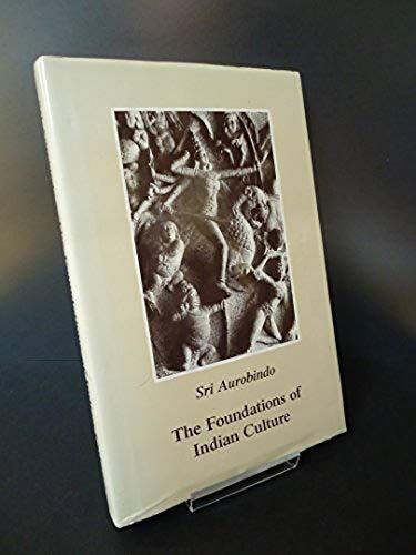 Foundations Of Indian Culture