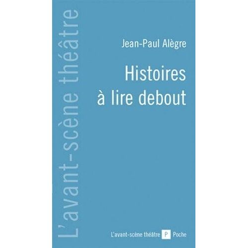 Histoire À Lire Debout