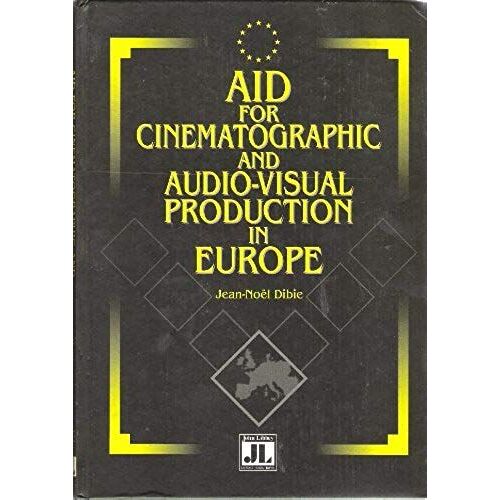 Aid For Cinematographic And Audio-Visual Production In Europe: Council Of Europe Study