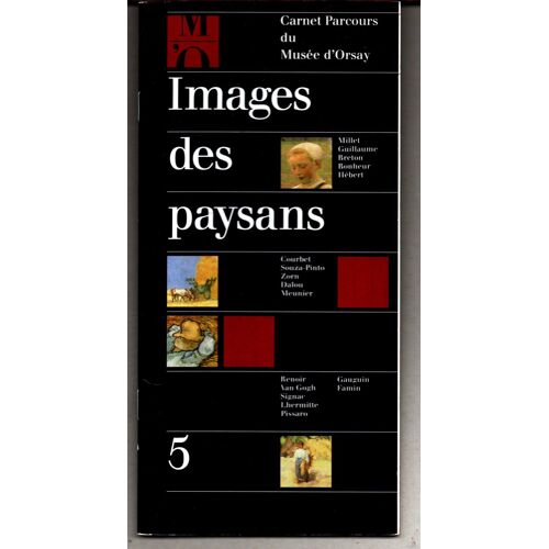 Images Des Paysans (Carnet Parcours Du Musée D'orsay) N°5