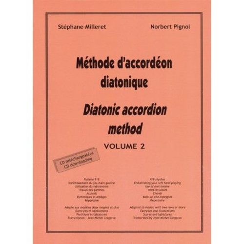 Stéphane Milleret Et Norbert Pignol : Méthode D'Accordéon Diatonique Volume 2 Avec Cd Téléchargeables