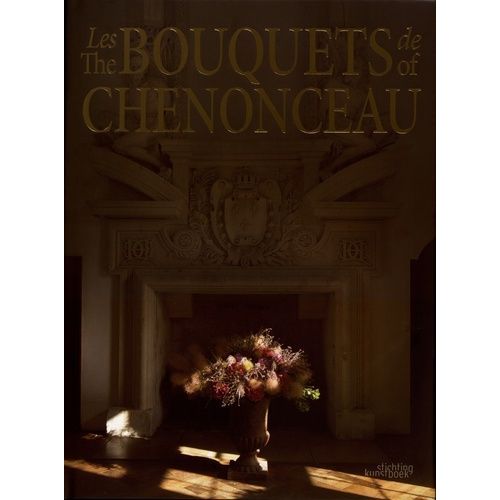 Les Bouquets De Chenonceau