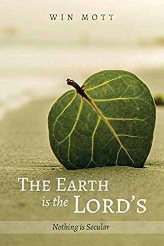 The Earth Is The Lord's
