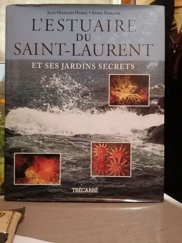 L'estuaire Du Saint-Laurent Et Ses Jardins Secrets