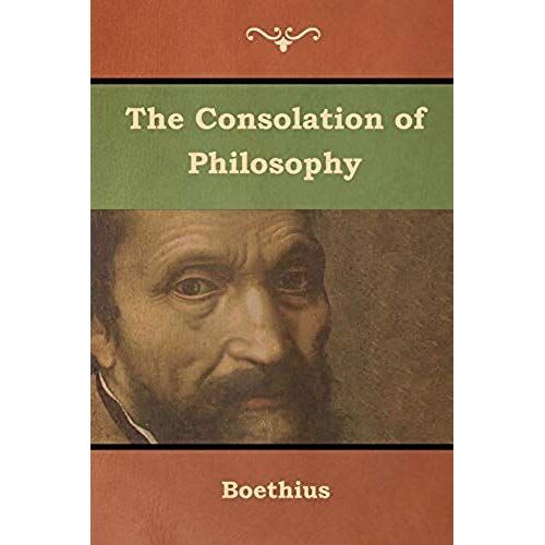 The Consolation Of Philosophy