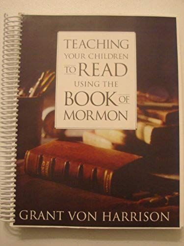 Teaching Your Children To Read Using The Book Of Mormon