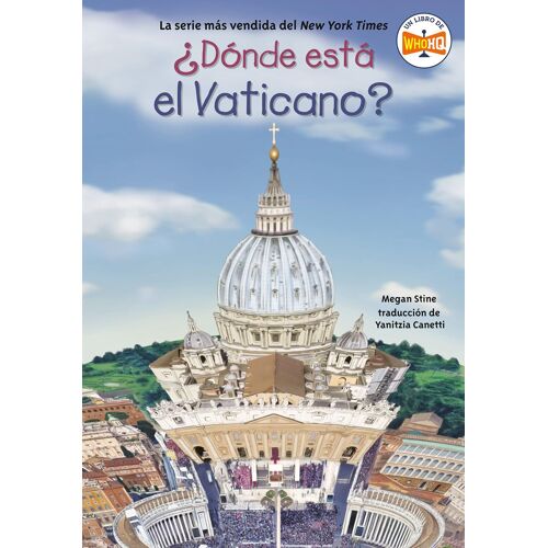 D Nde Est El Vaticano? (Where Is The Vatican? Spanish Edition)