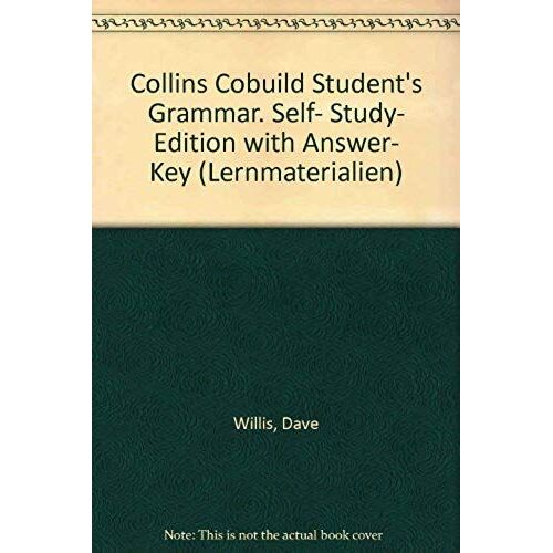 Collins Cobuild Student's Grammar. Self- Study- Edition With Answer- Key (Lernmaterialien)
