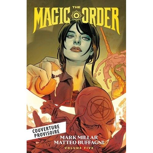 The Magic Order - Tome 5