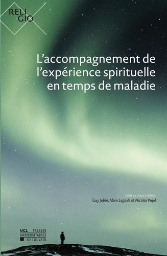 L'accompagnement De L'expérience Spirituelle En Temps De Maladie