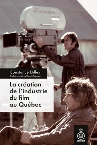 La Création De L'industrie Du Film Au Québec