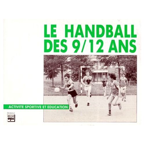 Le Handball Des 9/12 Ans