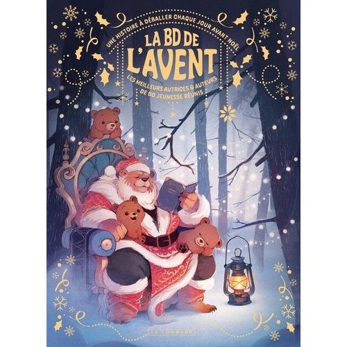 La Bd De L'avent - Une Histoire À Déballer Chaque Jour Avant Noël
