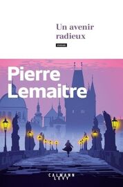 Les Années Glorieuses - Un Avenir Radieux