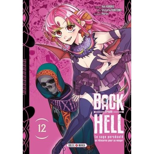 Back From Hell - Le Sage Persécuté Se Réincarne Pour Se Venger - Tome 12