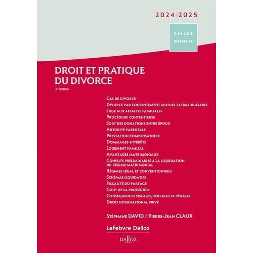 Droit Et Pratique Du Divorce - Edition 2024-2025