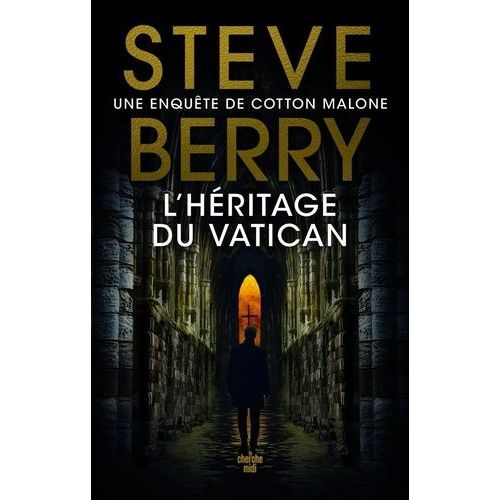 L'héritage Du Vatican - Une Enquête De Cotton Malone