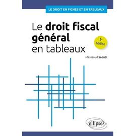 Le Droit Fiscal Général En Tableaux