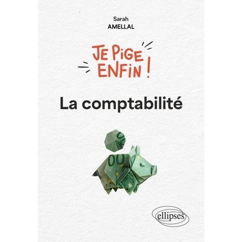 Je Pige Enfin La Comptabilité