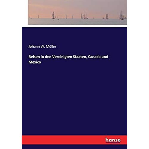 Reisen In Den Vereinigten Staaten, Canada Und Mexico
