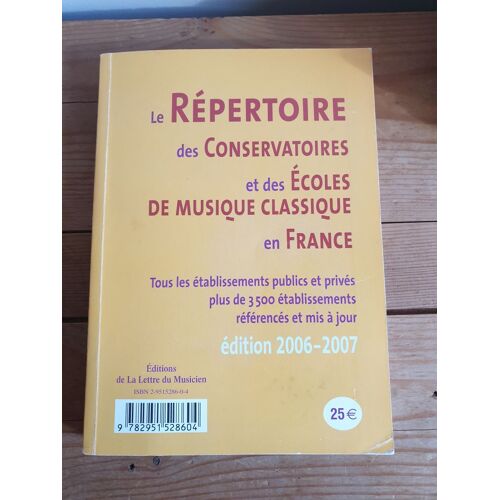 Le Répertoire Des Conservatoires Et Des Écoles De Musique En France - Edition 2004