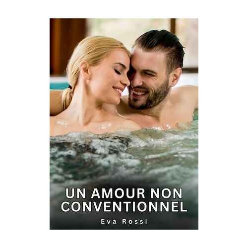 Un Amour Non Conventionnel