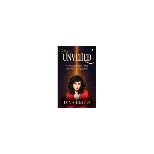 Unveiled: A Souls Journey From Amnesia To Alignment