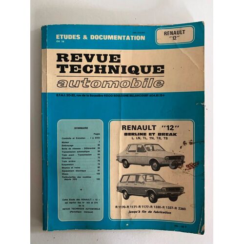 Revue Technique Automobile Renault 12 Berline Et Break L, Ln, Tl, Tr, Ts