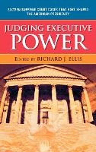 Judging Executive Power