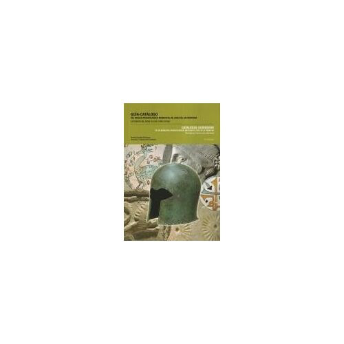 Guia-Catalogo Del Museo Arquelogico De Jerez De La Frontera