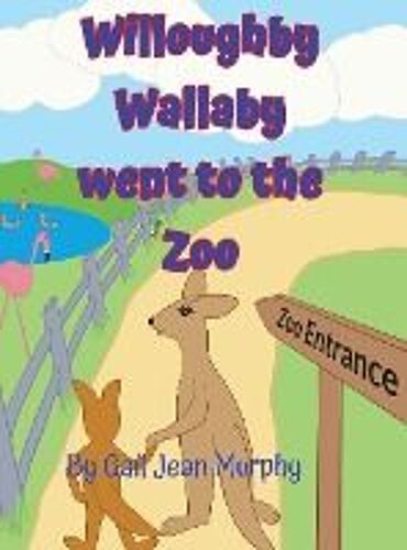 Willoughby Wallaby Went To The Zoo