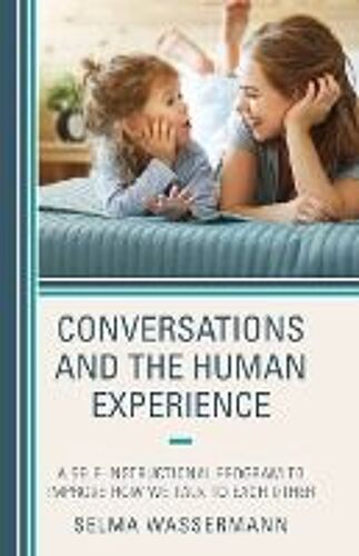 Conversations And The Human Experience