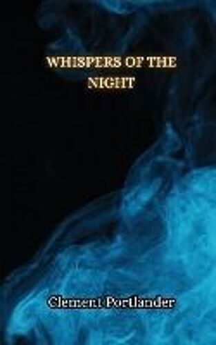 Whispers Of The Night
