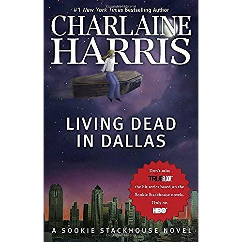 Living Dead In Dallas (Sookie Stackhouse, Book 2) (Sookie Stackhouse / Southern Vampire)