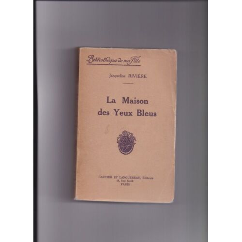La Maison Aux Yeux Bleus