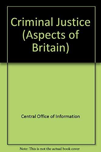 Criminal Justice (Aspects Of Britain Series)